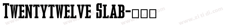 Twentytwelve Slab字体转换